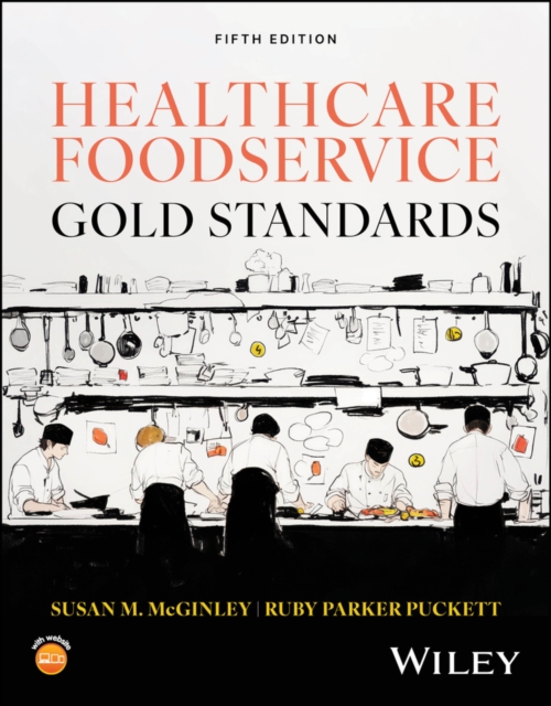 Healthcare Foodservice Gold Standards