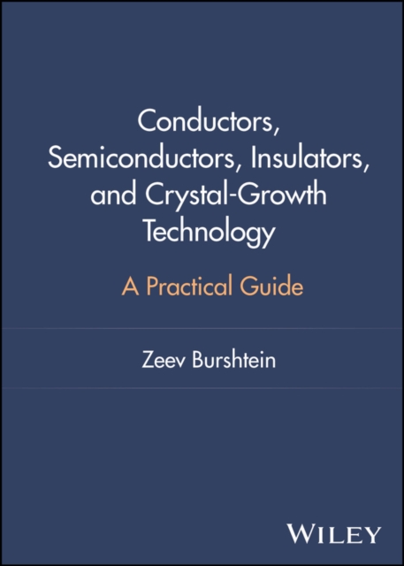 Conductors, Semiconductors, Insulators, and Crystal-Growth Technology