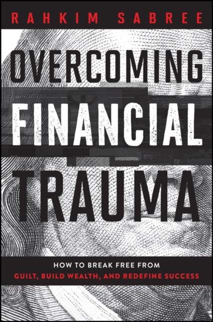 Overcoming Financial Trauma