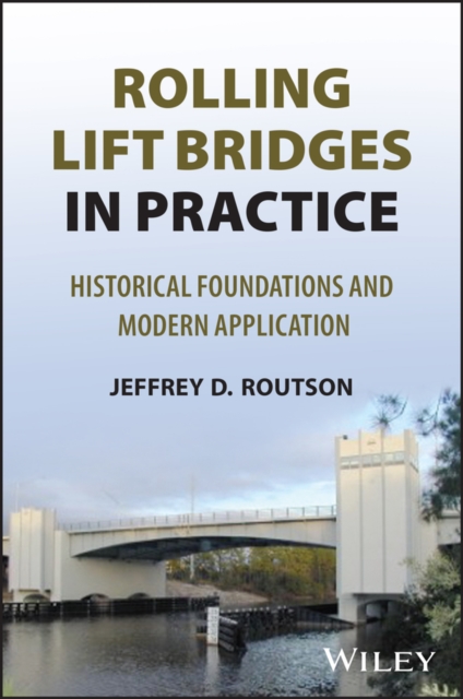 Rolling Lift Bridges in Practice