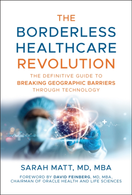 The Borderless Healthcare Revolution