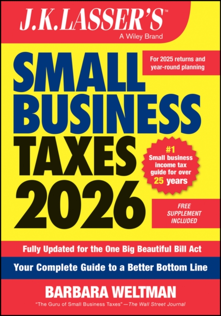 J.K. Lasser's Small Business Taxes 2026