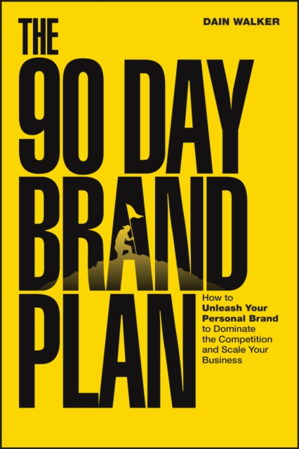 The 90 Day Brand Plan