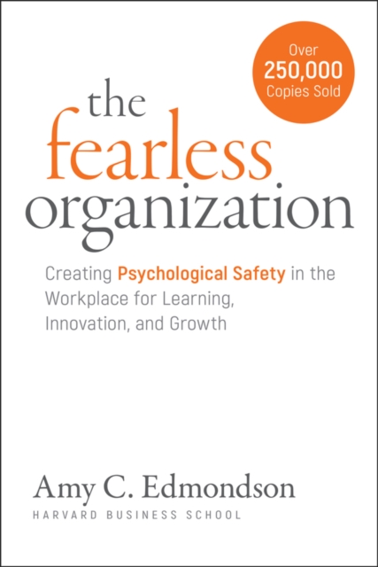 The Fearless Organization