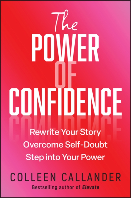 The Power of Confidence