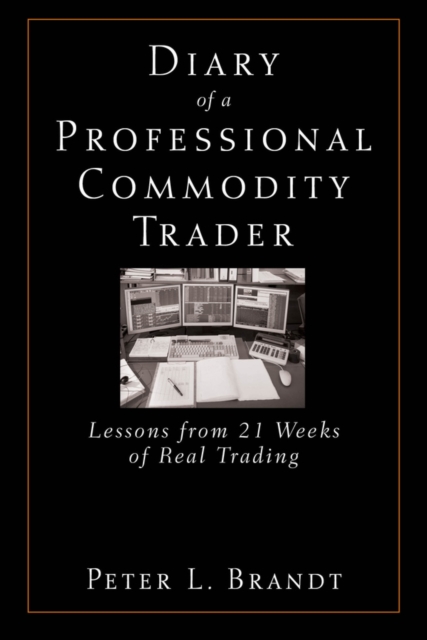 Diary of a Professional Commodity Trader