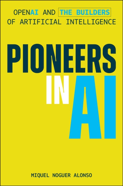 Pioneers in AI