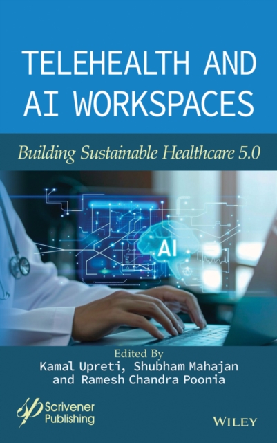 Telehealth and AI Workspaces: Building Sustainable  Healthcare 5.0