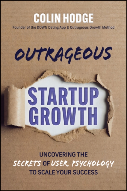 Outrageous Startup Growth