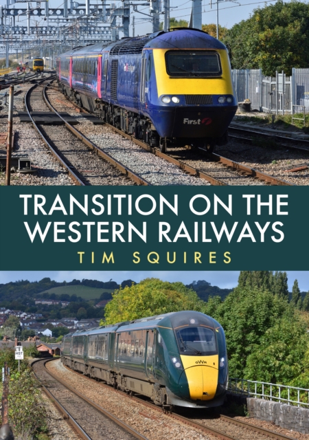 Transition on the Western Railways
