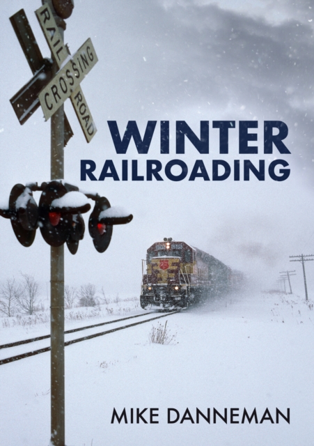 Winter Railroading