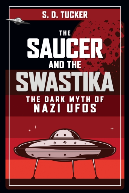 Saucer and the Swastika