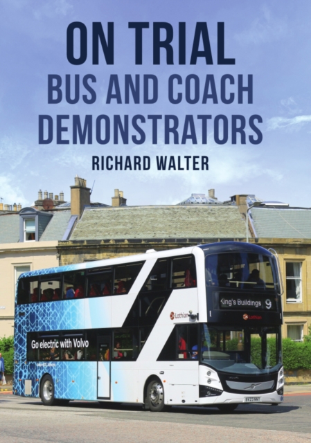 On Trial: Bus and Coach Demonstrators