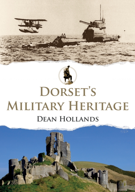 Dorset's Military Heritage