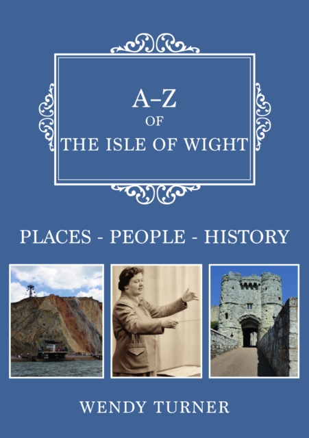 A-Z of the Isle of Wight