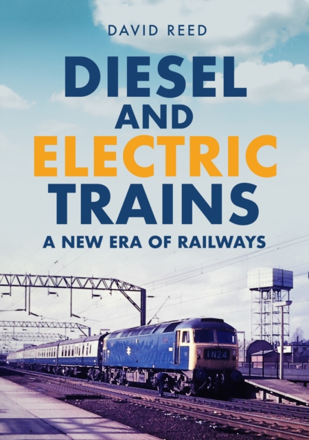 Diesel and Electric Trains