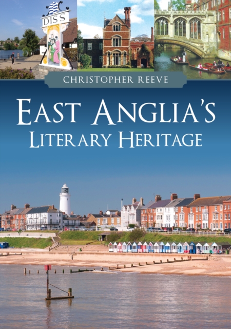 East Anglia's Literary Heritage