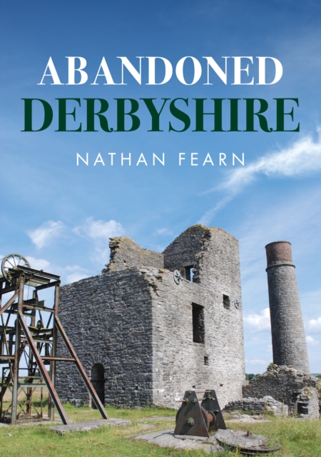 Abandoned Derbyshire