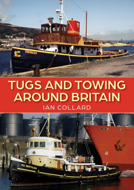 Tugs and Towing Around Britain