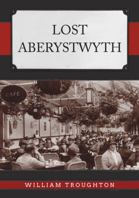 Lost Aberystwyth