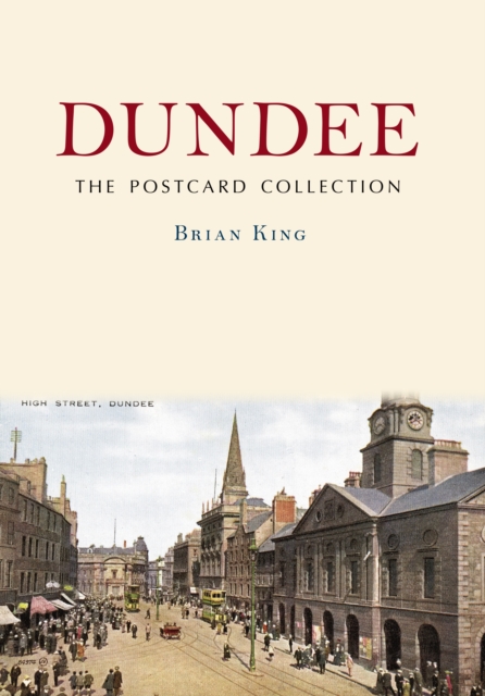 Dundee: The Postcard Collection