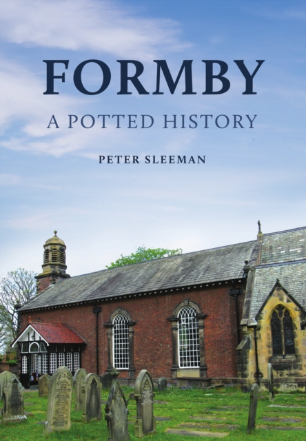 Formby: A Potted History