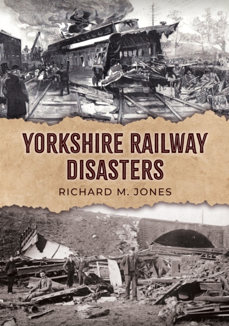 Yorkshire Railway Disasters