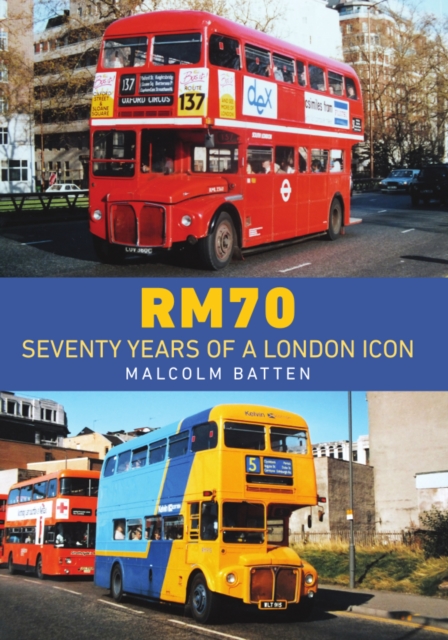 RM70 – Seventy Years of a London Icon