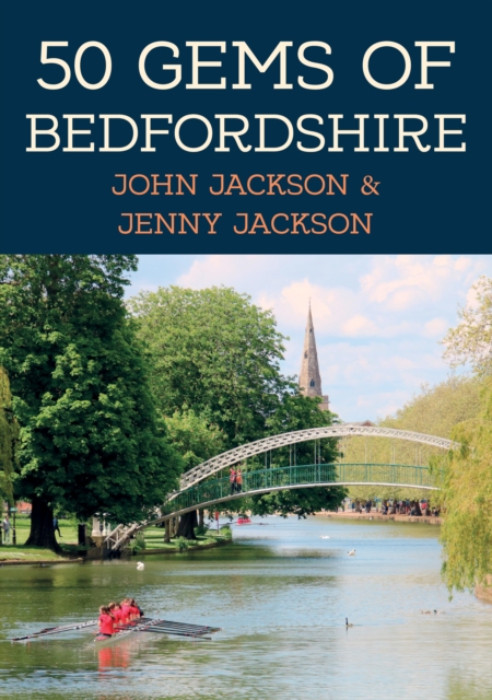 50 Gems of Bedfordshire