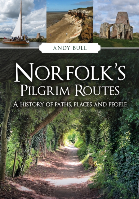 Norfolk's Pilgrim Routes