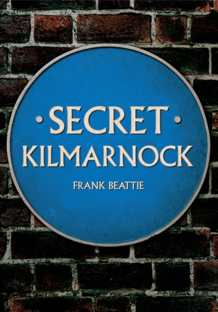 Secret Kilmarnock