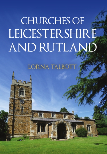 Churches of Leicestershire and Rutland