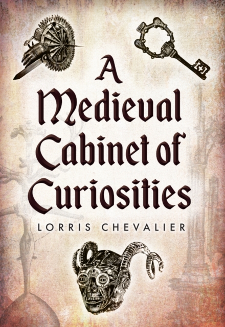 A Medieval Cabinet of Curiosities