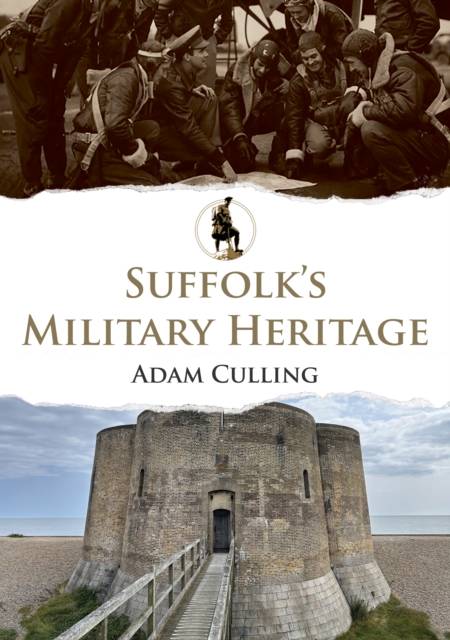 Suffolk's Military Heritage
