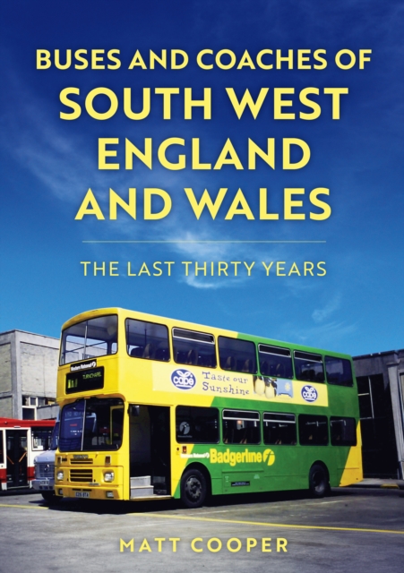 Buses and Coaches of South West England and Wales