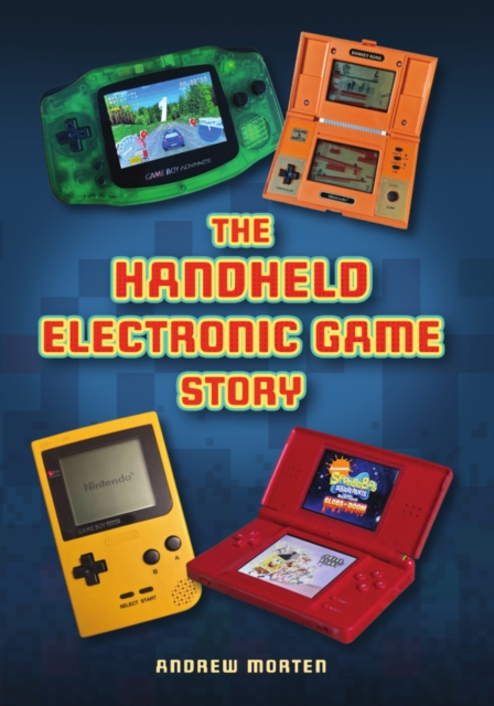 The Handheld Electronic Game Story