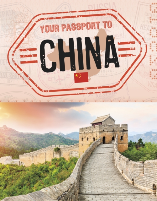 Your Passport to China