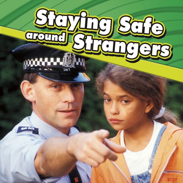 Staying Safe around Strangers