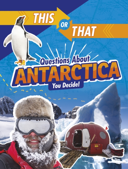 This or That Questions About Antarctica