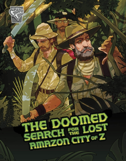 Doomed Search for the Lost Amazon City of Z