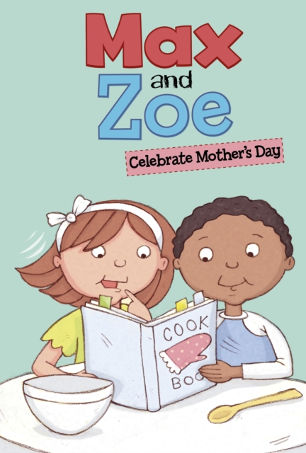 Max and Zoe Celebrate Mother's Day