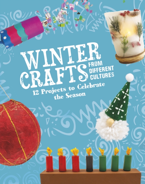 Winter Crafts From Different Cultures