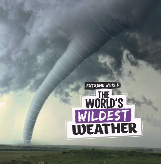 World's Wildest Weather