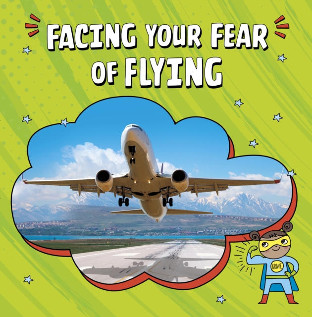 Facing Your Fear of Flying