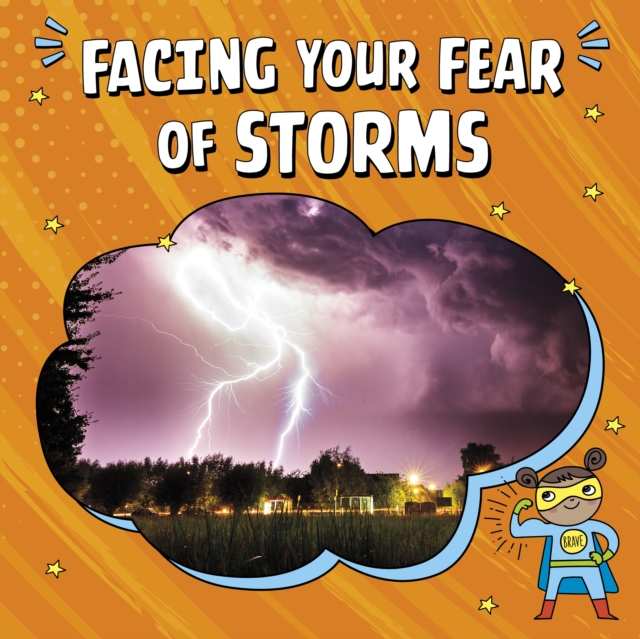 Facing Your Fear of Storms