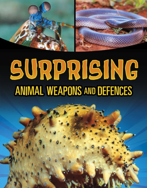 Surprising Animal Weapons and Defences