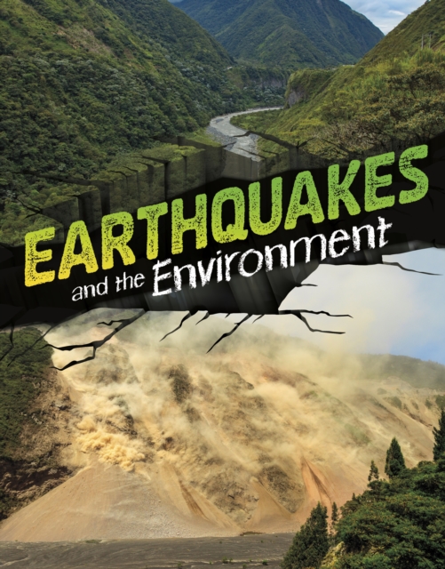 Earthquakes and the Environment