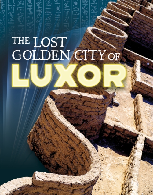 The Lost Golden City of Luxor