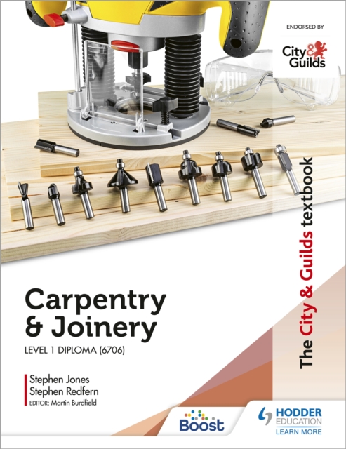 City & Guilds Textbook: Carpentry &  Joinery for the Level 1 Diploma (6706)