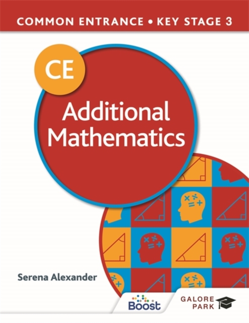 Common Entrance 13+ Additional Mathematics for ISEB CE and KS3